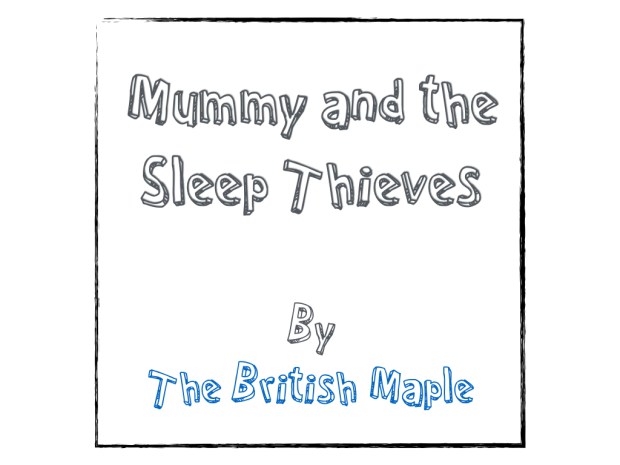 mummy-and-the-sleep-thieves-001